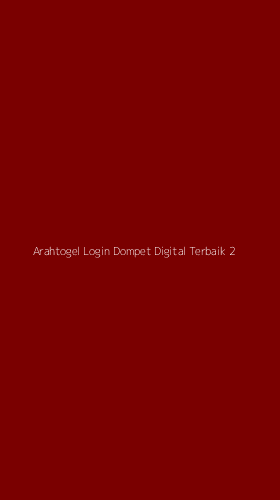 Tampilan Antarmuka Aplikasi Arahtogel Login Dompet Digital Terbaik - 2