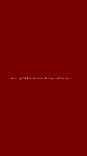 Tampilan Antarmuka Aplikasi Arahtogel Slot Aplikasi Mobile Responsif Terbaik - 2
