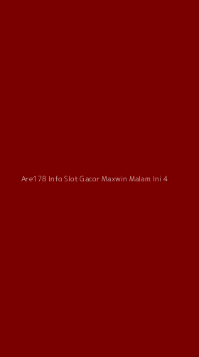 Tampilan Antarmuka Aplikasi Are178 Info Slot Gacor Maxwin Malam Ini - 4