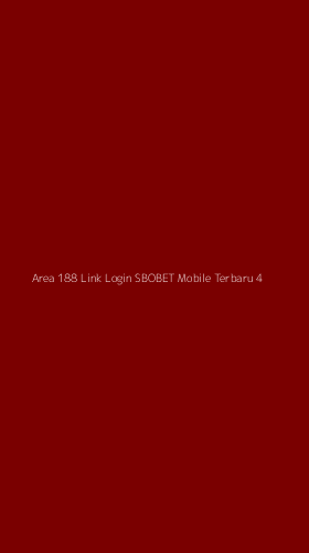 Tampilan Antarmuka Aplikasi Area 188 Link Login Sbobet Mobile Terbaru - 4