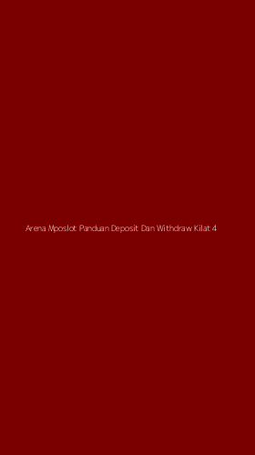 Tampilan Antarmuka Aplikasi Arena Mposlot Panduan Deposit Dan Withdraw Kilat - 4