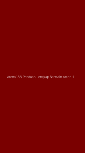 Tampilan Antarmuka Aplikasi Arena188 Panduan Lengkap Bermain Aman - 1