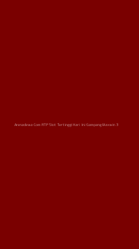 Tampilan Antarmuka Aplikasi Arenadewa Com Rtp Slot Tertinggi Hari Ini Gampang Maxwin - 3