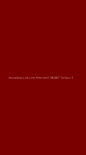 Tampilan Antarmuka Aplikasi Arenadewa Link Link Alternatif Sbobet Terbaru - 3