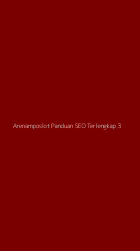 Tampilan Antarmuka Aplikasi Arenamposlot Panduan Seo Terlengkap - 3