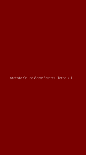 Tampilan Antarmuka Aplikasi Aretoto Online Game Strategi Terbaik - 1