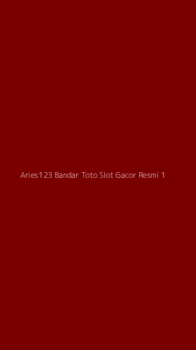 Tampilan Antarmuka Aplikasi Aries123 Bandar Toto Slot Gacor Resmi - 1