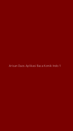 Tampilan Antarmuka Aplikasi Arisan Duos Aplikasi Baca Komik Indo - 1