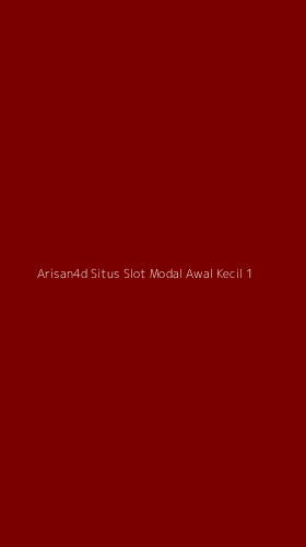 Tampilan Antarmuka Aplikasi Arisan4d Situs Slot Modal Awal Kecil - 1