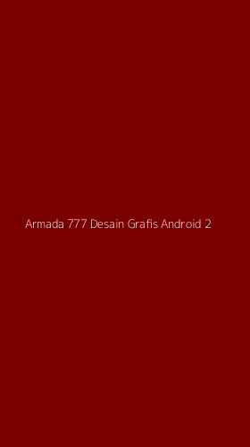 Tampilan Antarmuka Aplikasi Armada 777 Desain Grafis Android - 2
