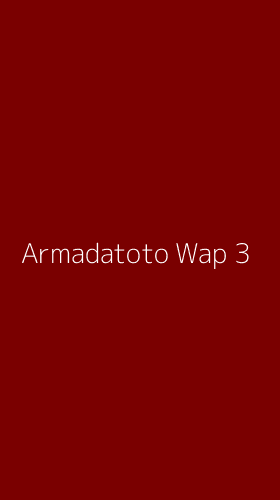 Tampilan Antarmuka Aplikasi Armadatoto Wap - 3