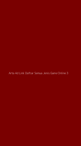 Tampilan Antarmuka Aplikasi Arta 4d Link Daftar Semua Jenis Game Online - 3