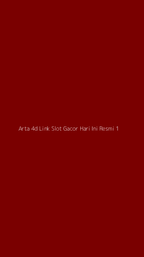 Tampilan Antarmuka Aplikasi Arta 4d Link Slot Gacor Hari Ini Resmi - 1