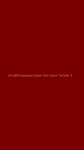 Tampilan Antarmuka Aplikasi Arta88 Kumpulan Game Slot Gacor Terbaik - 3