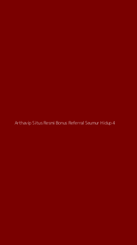 Tampilan Antarmuka Aplikasi Arthavip Situs Resmi Bonus Referral Seumur Hidup - 4