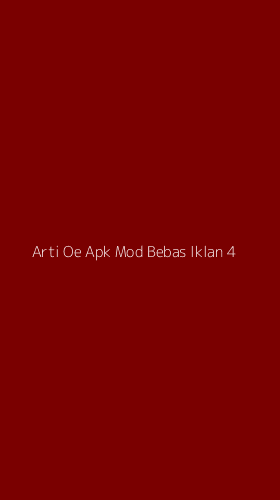 Tampilan Antarmuka Aplikasi Arti Oe Apk Mod Bebas Iklan - 4