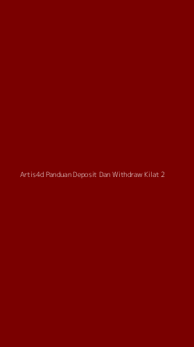 Tampilan Antarmuka Aplikasi Artis4d Panduan Deposit Dan Withdraw Kilat - 2