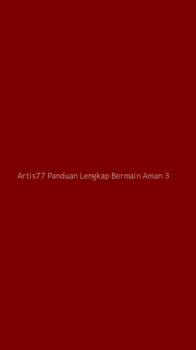 Tampilan Antarmuka Aplikasi Artis77 Panduan Lengkap Bermain Aman - 3