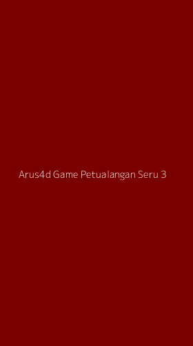 Tampilan Antarmuka Aplikasi Arus4d Game Petualangan Seru - 3