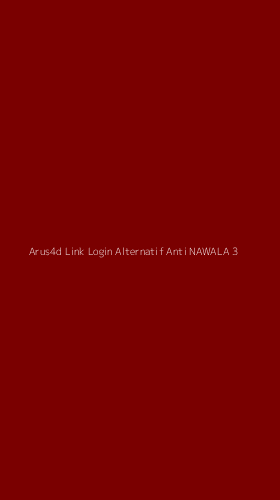 Tampilan Antarmuka Aplikasi Arus4d Link Login Alternatif Anti Nawala - 3