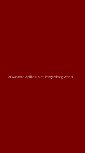 Tampilan Antarmuka Aplikasi Arwantoto Aplikasi Alat Pengembang Web - 4