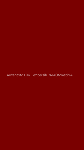 Tampilan Antarmuka Aplikasi Arwantoto Link Pembersih Ram Otomatis - 4