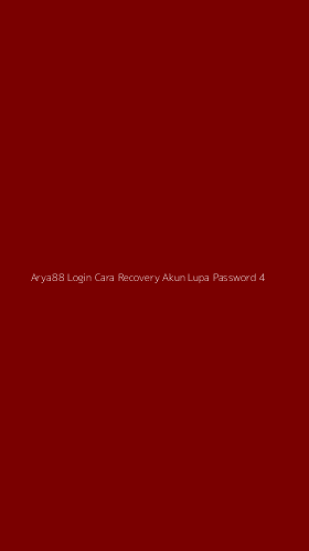 Tampilan Antarmuka Aplikasi Arya88 Login Cara Recovery Akun Lupa Password - 4