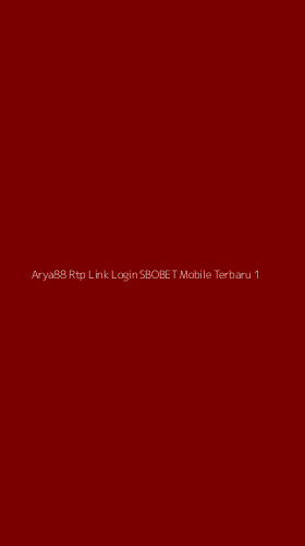 Tampilan Antarmuka Aplikasi Arya88 Rtp Link Login Sbobet Mobile Terbaru - 1