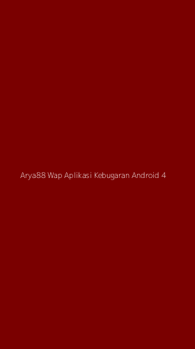 Tampilan Antarmuka Aplikasi Arya88 Wap Aplikasi Kebugaran Android - 4