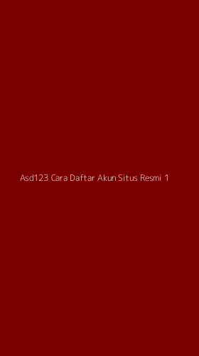 Tampilan Antarmuka Aplikasi Asd123 Cara Daftar Akun Situs Resmi - 1