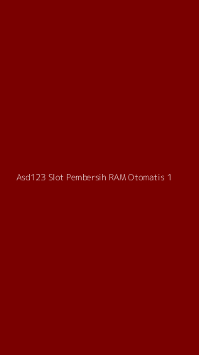 Tampilan Antarmuka Aplikasi Asd123 Slot Pembersih Ram Otomatis - 1