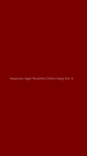 Tampilan Antarmuka Aplikasi Aseptoto Agen Roulette Online Uang Asli - 4
