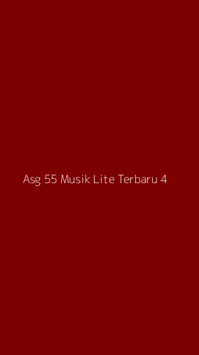 Tampilan Antarmuka Aplikasi Asg 55 Musik Lite Terbaru - 4