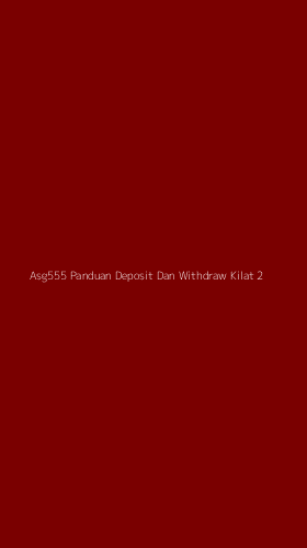 Tampilan Antarmuka Aplikasi Asg555 Panduan Deposit Dan Withdraw Kilat - 2