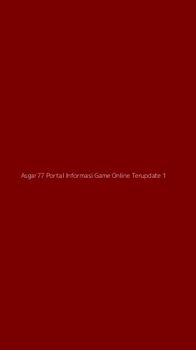 Tampilan Antarmuka Aplikasi Asgar77 Portal Informasi Game Online Terupdate - 1