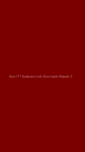 Tampilan Antarmuka Aplikasi Asia 777 Kumpulan Link Situs Game Populer - 3