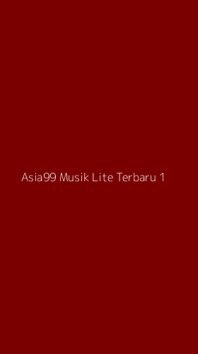 Tampilan Antarmuka Aplikasi Asia99 Musik Lite Terbaru - 1