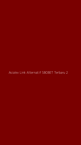 Tampilan Antarmuka Aplikasi Asialev Link Alternatif Sbobet Terbaru - 2