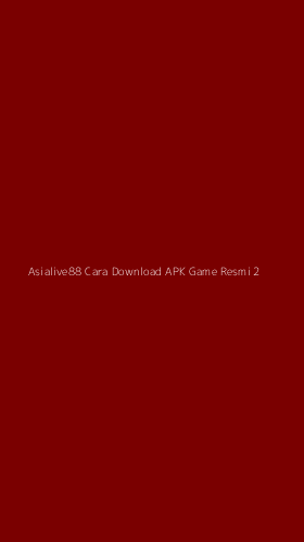 Tampilan Antarmuka Aplikasi Asialive88 Cara Download Apk Game Resmi - 2