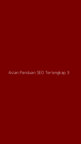Tampilan Antarmuka Aplikasi Asian Panduan Seo Terlengkap - 3
