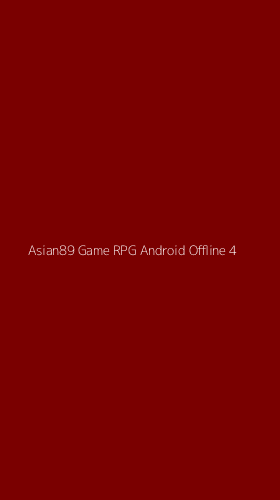Tampilan Antarmuka Aplikasi Asian89 Game Rpg Android Offline - 4
