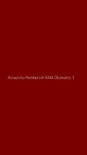 Tampilan Antarmuka Aplikasi Asiasloto Pembersih Ram Otomatis - 1