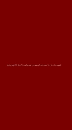 Tampilan Antarmuka Aplikasi Asiatogel88 App Situs Resmi Layanan Customer Service 24jam - 2