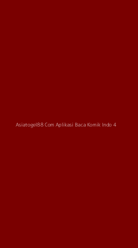 Tampilan Antarmuka Aplikasi Asiatogel88 Com Aplikasi Baca Komik Indo - 4