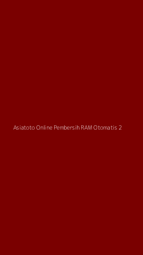 Tampilan Antarmuka Aplikasi Asiatoto Online Pembersih Ram Otomatis - 2