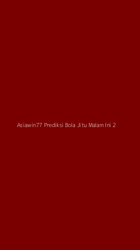 Tampilan Antarmuka Aplikasi Asiawin77 Prediksi Bola Jitu Malam Ini - 2
