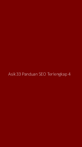 Tampilan Antarmuka Aplikasi Asik33 Panduan Seo Terlengkap - 4