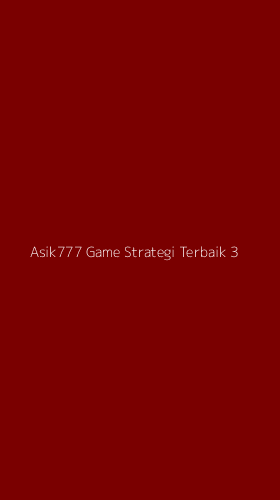 Tampilan Antarmuka Aplikasi Asik777 Game Strategi Terbaik - 3