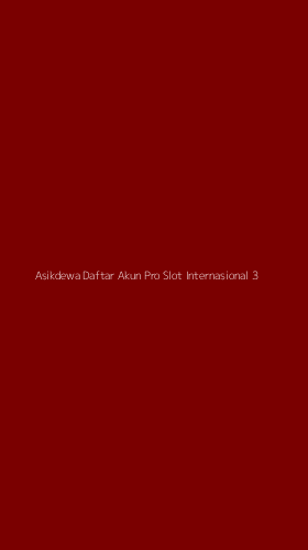 Tampilan Antarmuka Aplikasi Asikdewa Daftar Akun Pro Slot Internasional - 3