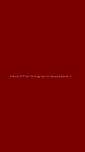 Tampilan Antarmuka Aplikasi Asiktoto Rtp Slot Tertinggi Hari Ini Gampang Maxwin - 3